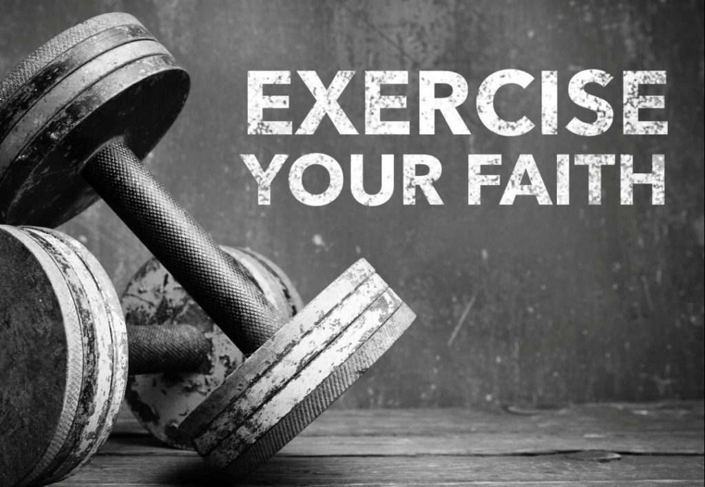 Exercise Your Faith